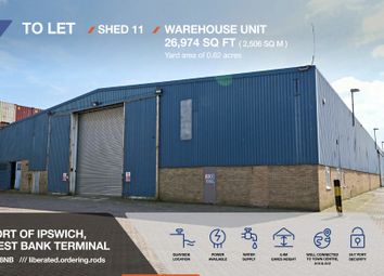 Thumbnail Industrial to let in Shed 11, Abp Port Of Ipswich, West Bank Terminal, Wherstead Road, Ipswich, Suffolk