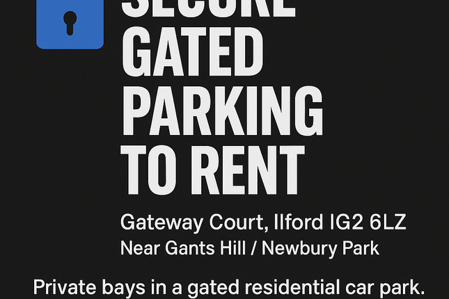 Studio parking on Gateway Court , Parham Drive, Ilford, £60/mo