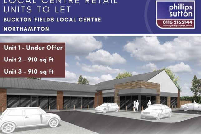Thumbnail Retail premises to let in Unit 2, Buckton Fields Local Centre, Home Farm Drive, Northampton